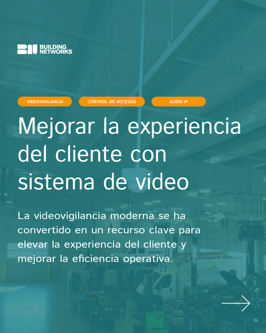 Mejorar la experiencia del cliente con sistema de video