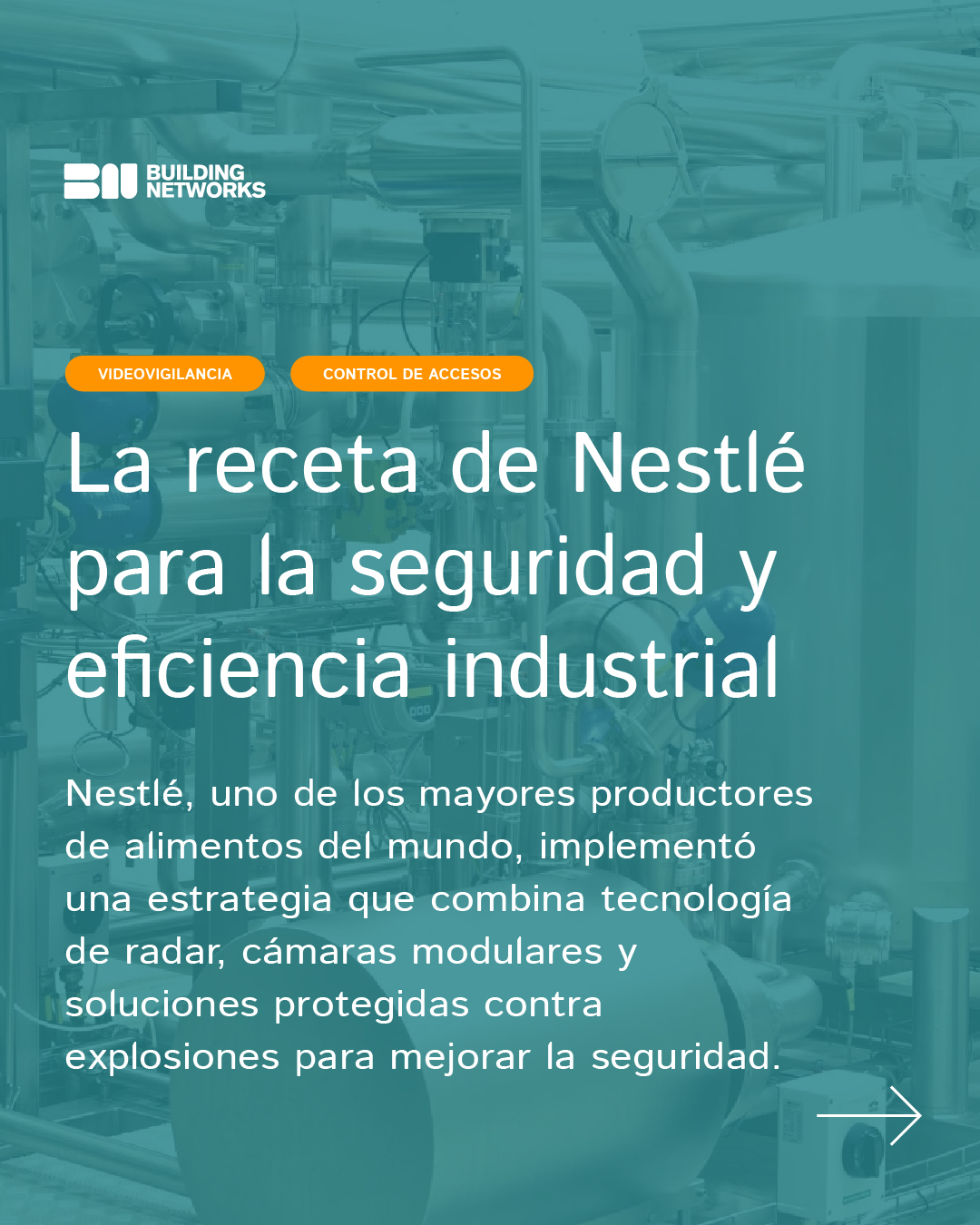 Videovigilancia industrial, el caso Nestlé